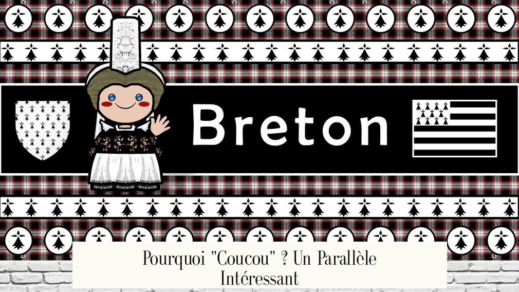 Pourquoi "Coucou" ? Un Parallèle Intéressant