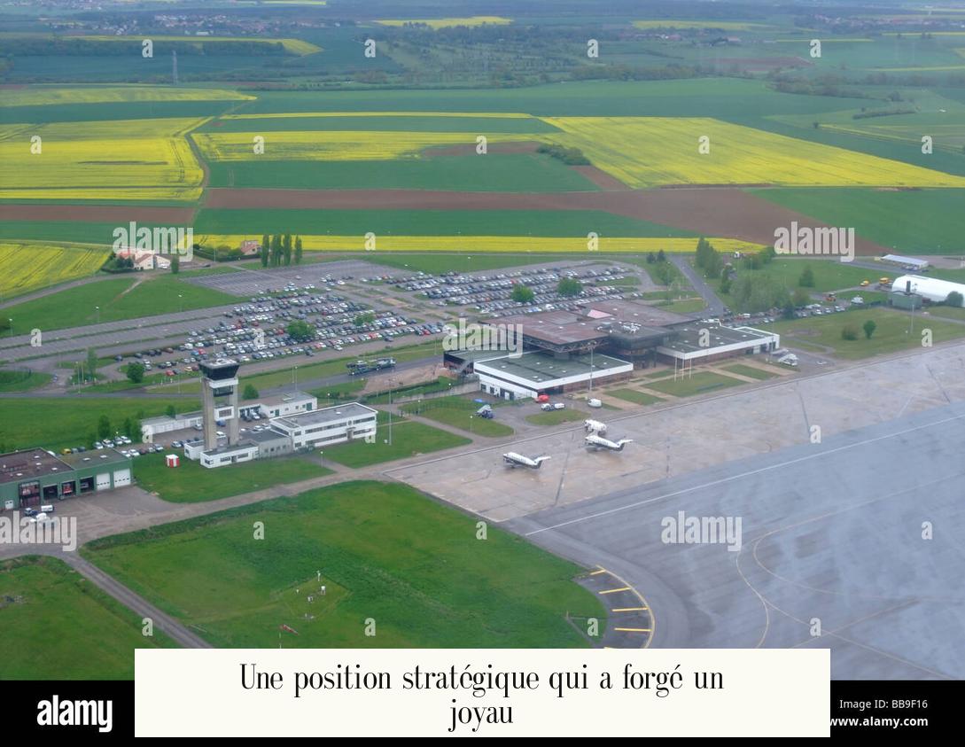 Une position stratégique qui a forgé un joyau