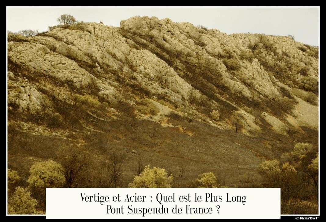 Vertige et Acier : Quel est le Plus Long Pont Suspendu de France ?