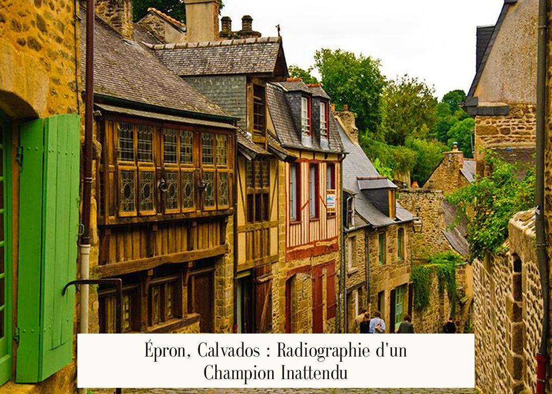 Épron, Calvados : Radiographie d'un Champion Inattendu