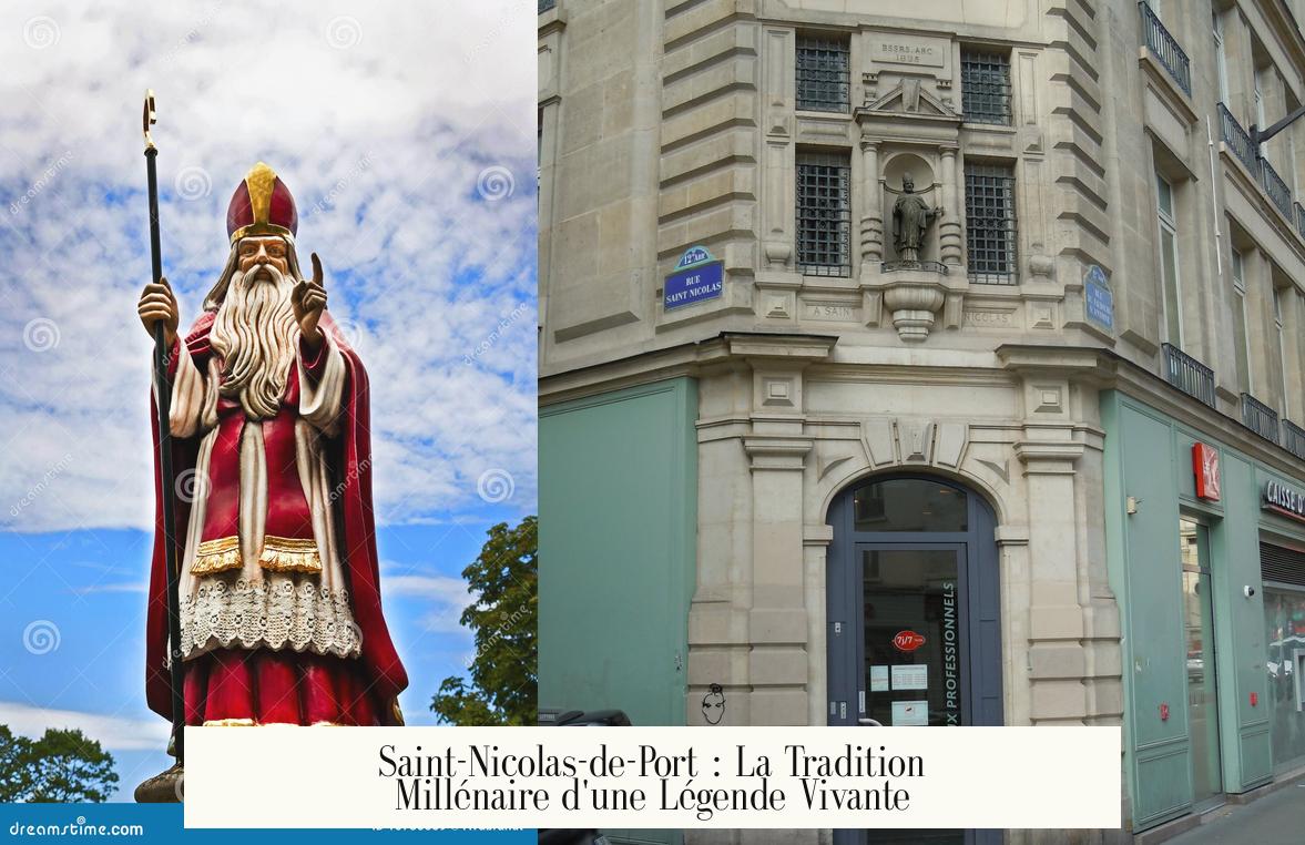 Saint-Nicolas-de-Port : La Tradition Millénaire d’une Légende Vivante